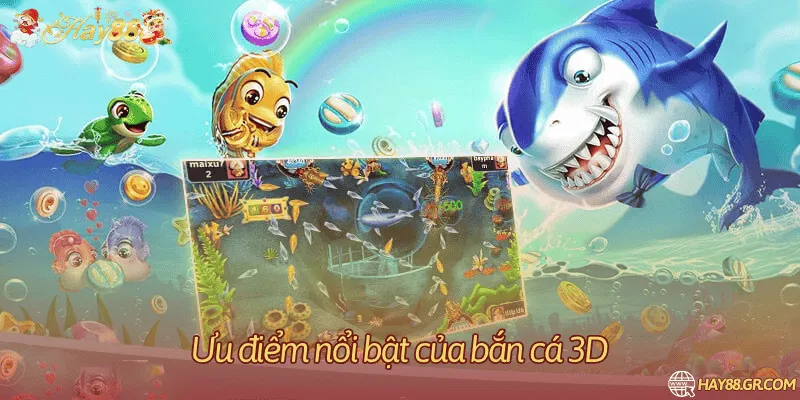 Những ưu điểm khi chơi bắn cá
